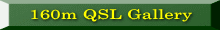 160m QSL Gallery