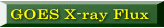 GOES X-ray Flux  